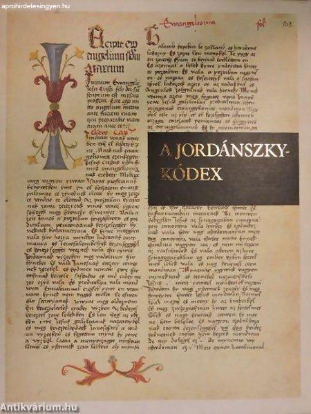 A Jordánszky-kódex 1516-1519 I-II. A Jordánszky-kódex, magya