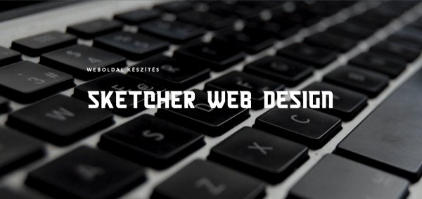 Weboldalak készítése - Sketcher Web Design