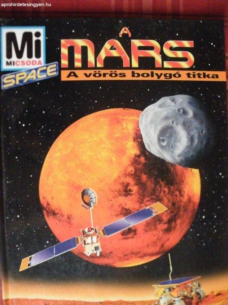 Wolfgang Engelhardt:A Mars-A vörös bolygó titka-Mi micsod