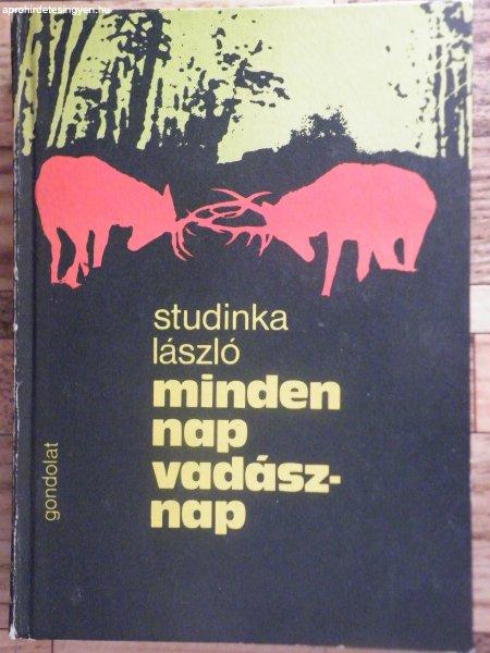 Studinka László: Minden nap vadásznap - 1977 -