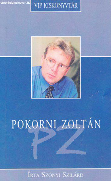 Szőnyi Szilárd: Pokorni Zoltán (ÚJ kötet) 500 Ft