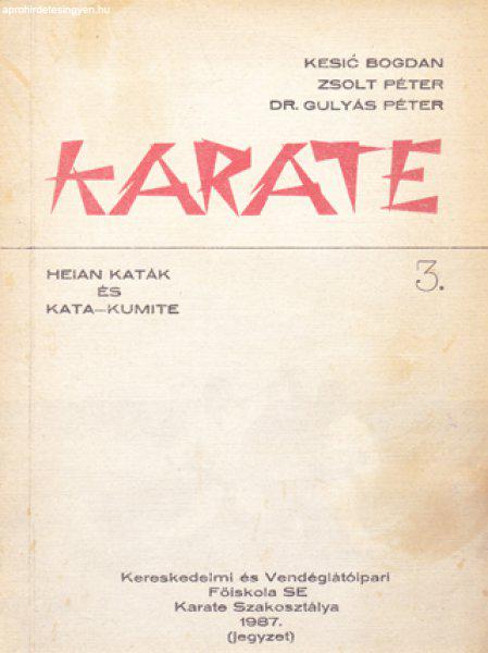 Karate 3. heian katak és kata-kumite (RITKA) 2500 Ft