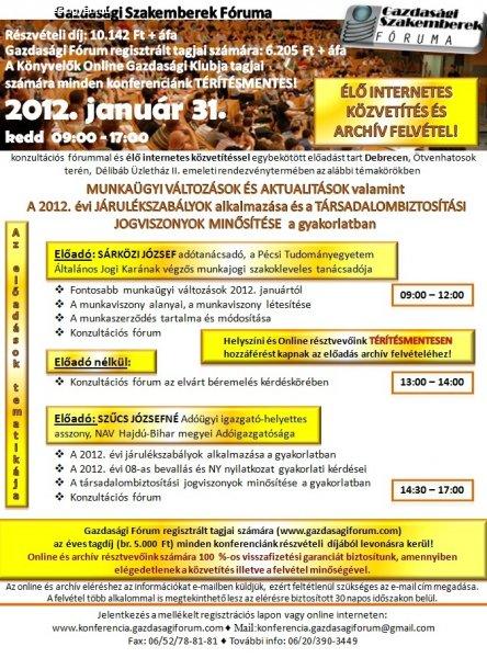 MUNKAÜGYI és JÁRULÉK konferencia 2012. január 31-én
