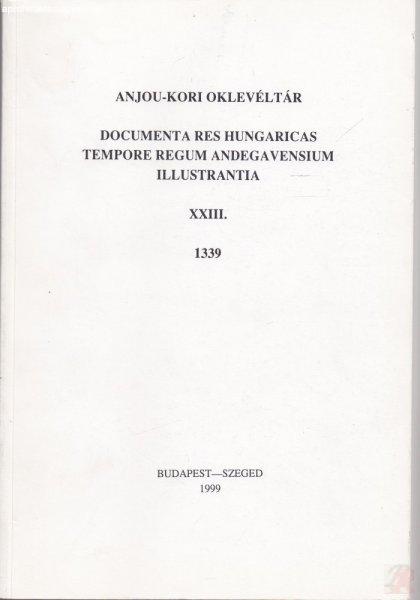ANJOU-KORI OKLEVÉLTÁR XXIII. kötet