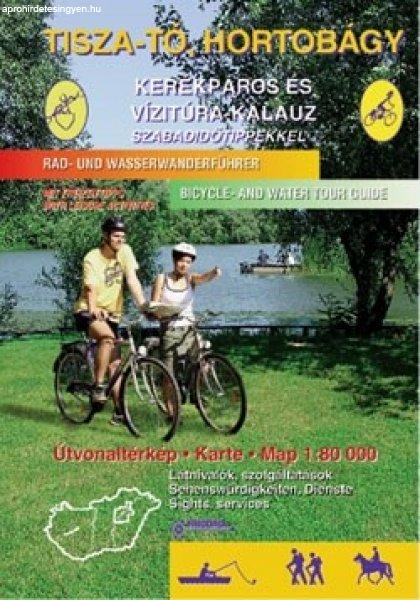 Tisza-tó, Hortobágy kerékpáros és vizitúra-kalauz - Frigoria