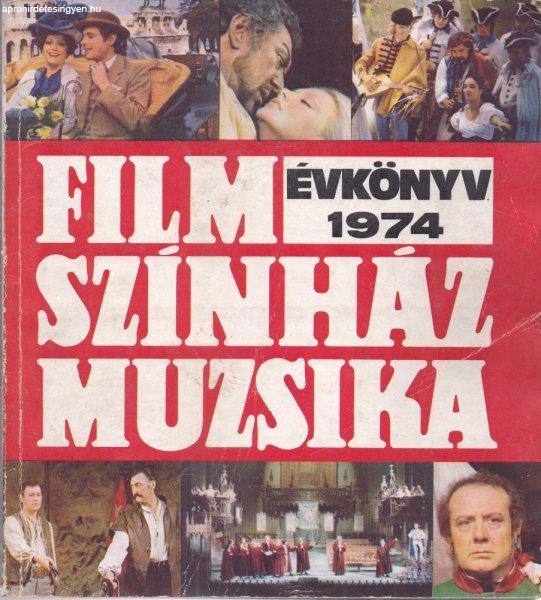 FILM, SZÍNHÁZ, MUZSIKA ÉVKÖNYV 1974