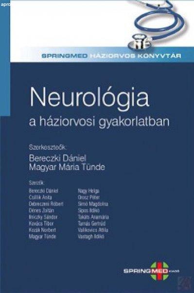 NEUROLÓGIA A HÁZIORVOSI GYAKORLATBAN