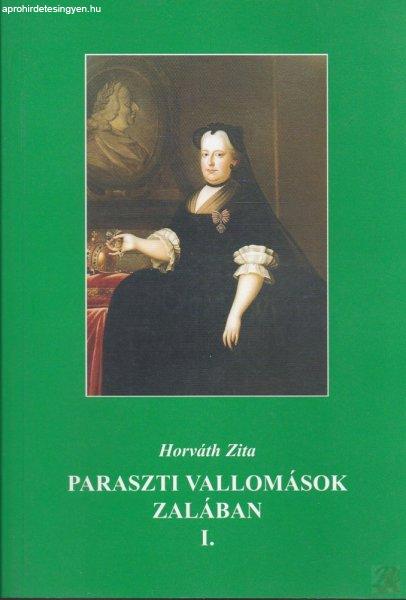 PARASZTI VALLOMÁSOK ZALÁBAN I. kötet