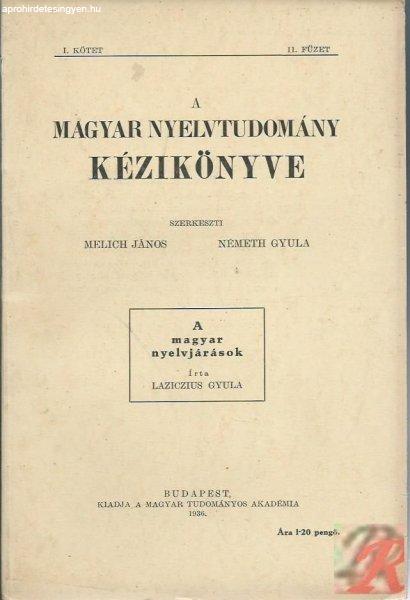 A MAGYAR NYELVTUDOMÁNY KÉZIKÖNYVE I. kötet, 11. füzet