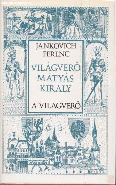 VILÁGVERŐ MÁTYÁS KIRÁLY 1-3. kötet