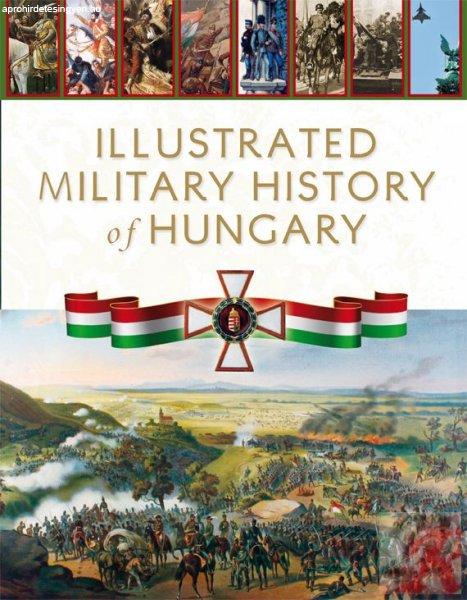 ILLUSTRATED MILITARY HISTORY OF HUNGARY