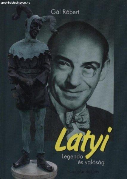 Latyi - Legenda és valóság Antikvár