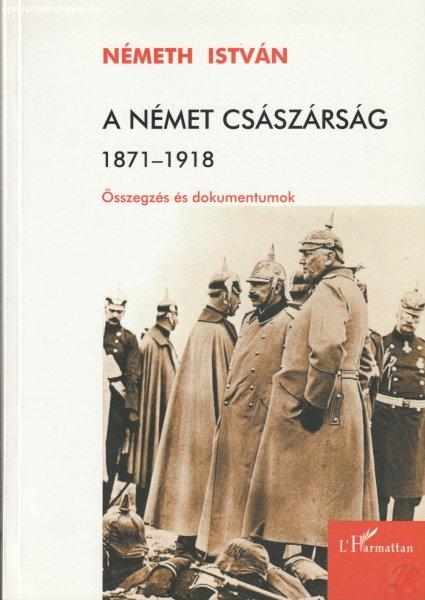 A NÉMET CSÁSZÁRSÁG 1871-1918