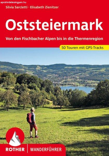 Oststeiermark (Von den Fischbacher Alpen bis in die Thermenregion) - RO 4577