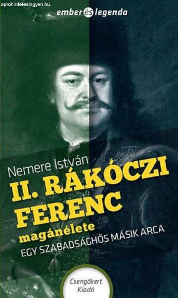 Nemere István - II. Rákóczi Ferenc magánélete