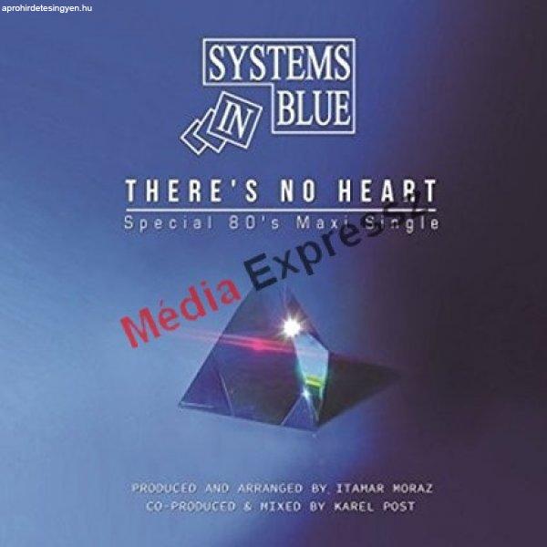 SYSTEMS IN BLUE - THERE'S NO HEART MAXI LP VINYL 