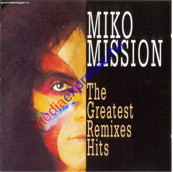  Miko Mission – The Greatest Remixes Hits (használt)