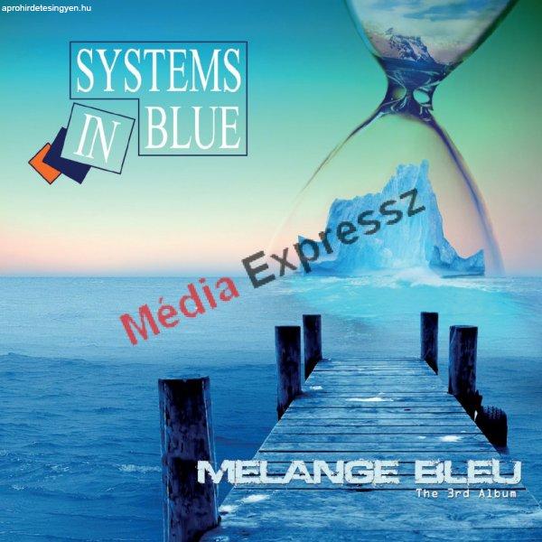 SYSTEMS IN BLUE - MELANGE BLEU the 3rd album 