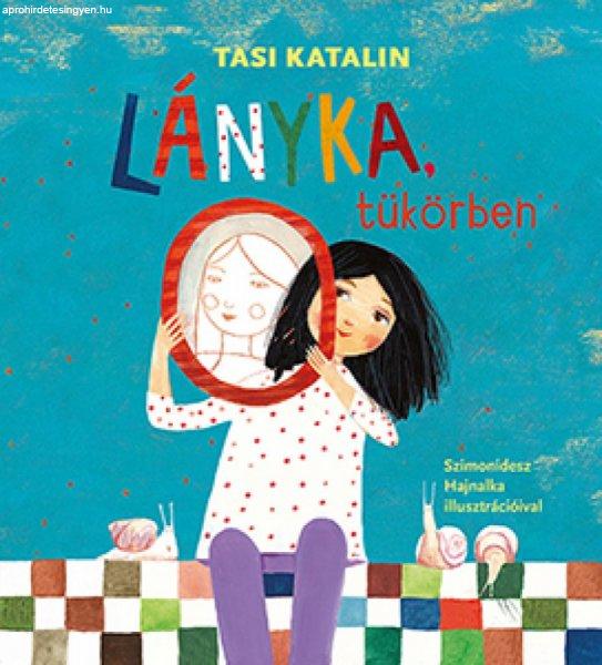 Tasi Katalin - Lányka, tükörben