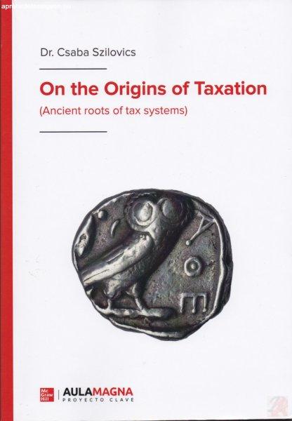 ON THE ORIGINS OF TAXATION