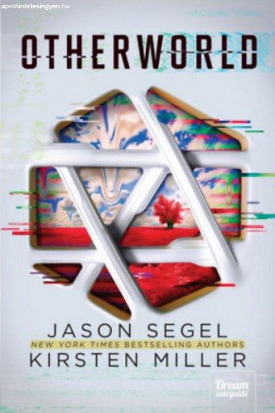 Jason Segel, Kirsten Miller - Otherworld - Játssz az életedért!