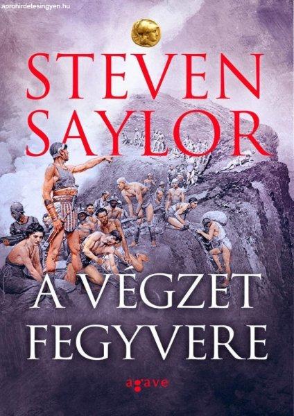 Steven Saylor - A végzet fegyvere