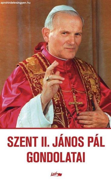 Szent II. János Pál - Szent II. János Pál gondolatai