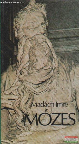 Madách Imre - Mózes