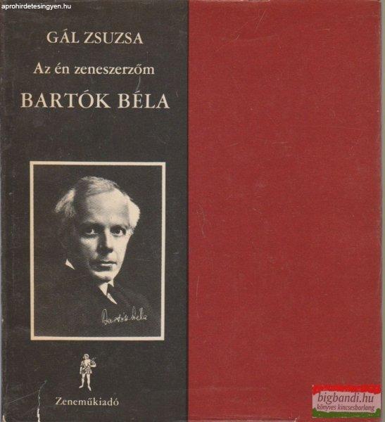 Gál Zsuzsa - Bartók Béla