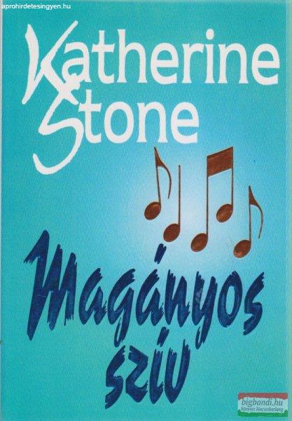 Katherine Stone - Magányos szív