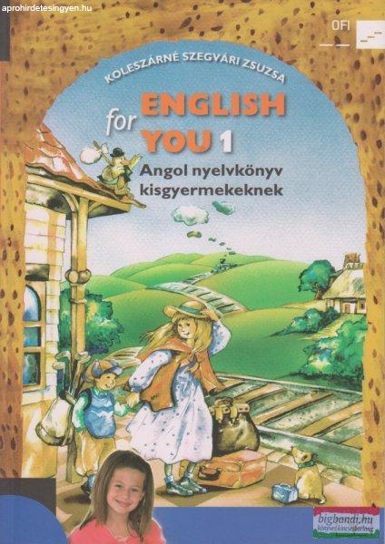 English for You 1 - Angol nyelvkönyv kisgyermekeknek OH-ANG02T
