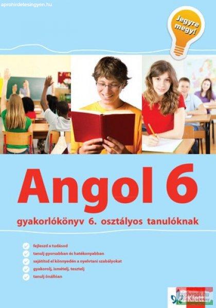 Angol gyakorlókönyv 6. osztályos tanulóknak – Jegyre megy! 