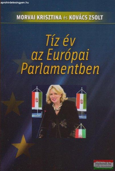Morvai Krisztina - Tíz év az Európai Parlamentben