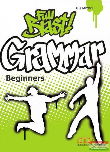 H. Q. Mitchell - Full Blast Beginners Grammar Book