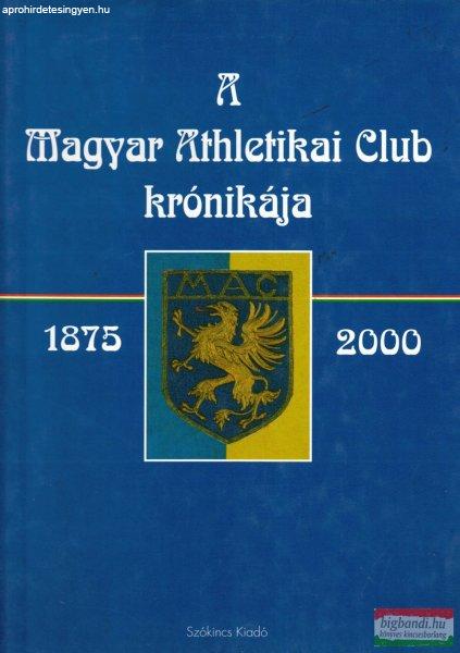 Dr. Török János, Thaly Zoltán szerk. - A Magyar Athletikai Club krónikája
1875-2000