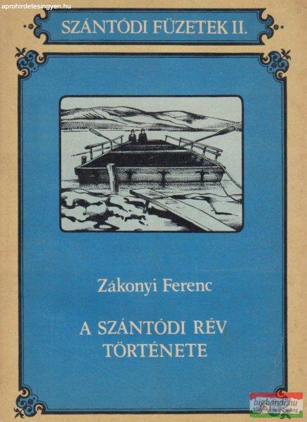 Dr. Zákonyi Ferenc - A szántódi rév története