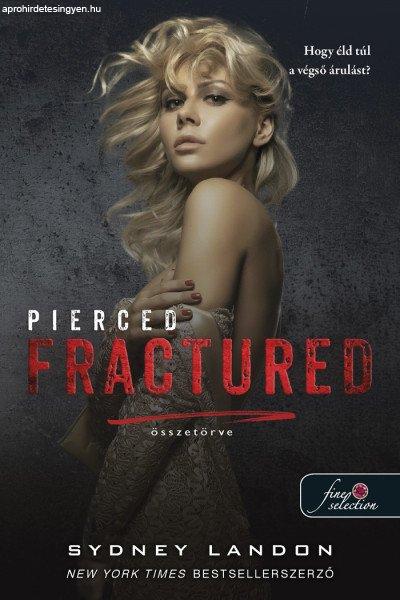 Sydney Landon - Pierced Fractured - Összetörve - Lucian & Lia 2.