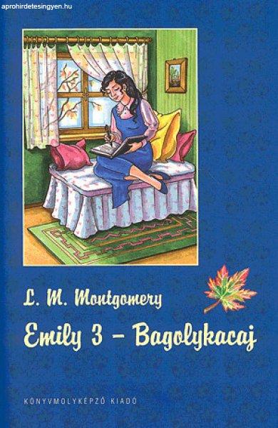 Montgomery Lucy Maud - Bagolykacaj - Emily 3.