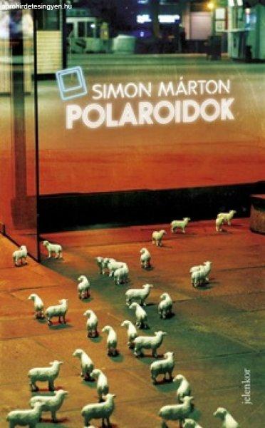 Simon Márton - Polaroidok