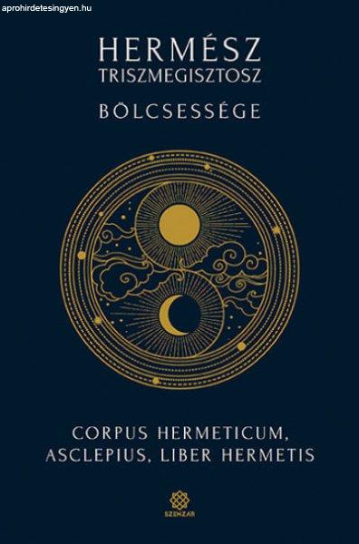 Hermész Triszmegisztosz bölcsessége - Corpus Hermeticum, Asclepius, Liber
Hermetis