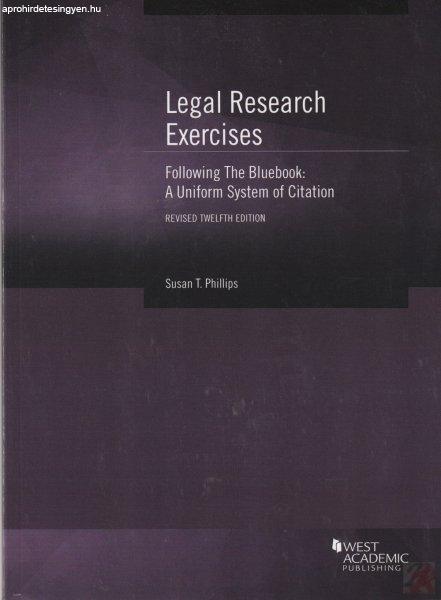 LEGAL RESEARCH EXERCISES
