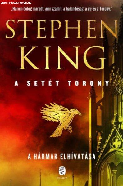 Stephen King - A hármak elhivatása - A Setét Torony 2. kötet