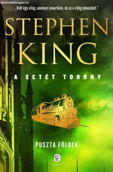 Stephen King - Puszta földek - A Setét Torony 3. kötet