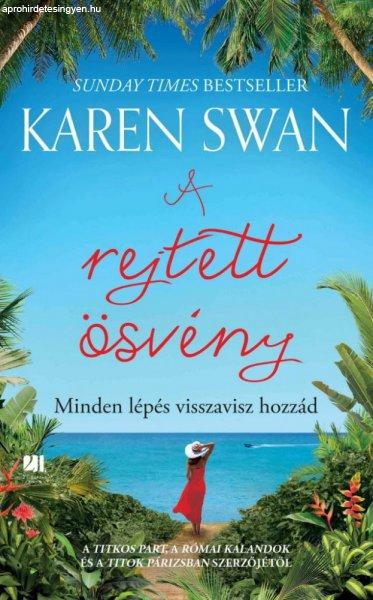 Karen Swan - A rejtett ösvény