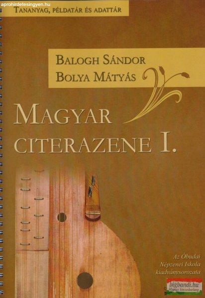 Balogh Sándor - Bolya Mátyás - Magyar citerazene I-II.