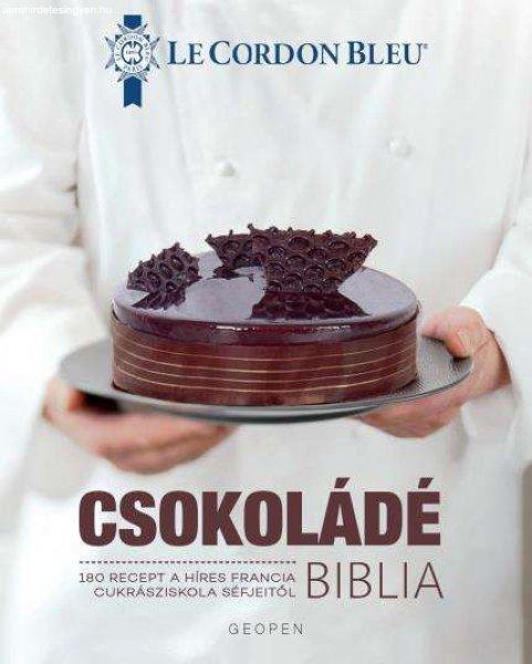 Csokoládé Biblia - 180 recept a híres francia cukrásziskola séfjeitől