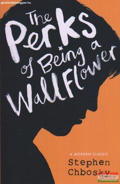 Stephen Chbosky - The Perks of Being A Wallflower