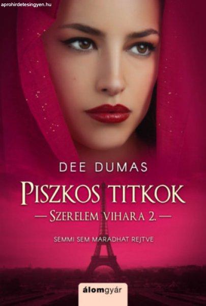 Dee Dumas: Piszkos titkok