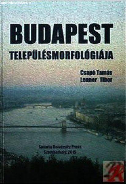 BUDAPEST TELEPÜLÉSMORFOLÓGIÁJA