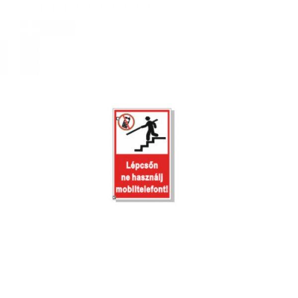 Lépcsőn ne használj mobiltelefont - öntapadó, 150*100 mm